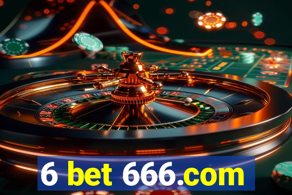 6 bet 666.com